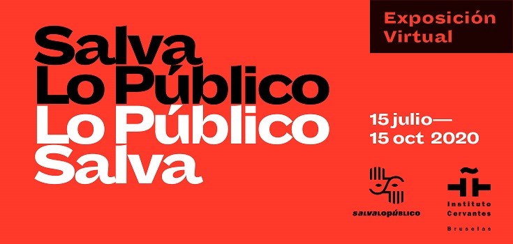 https://bruselas.cervantes.es/imagenes/Image/fotosportada/SalvaLoPublico_ICB_735x350px.jpg