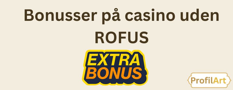Find de bedste casinoer uden ROFUS 1670741330